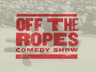 Off The Ropes Logo beer comedy cream halftone logo overprint red screenprint wrestling