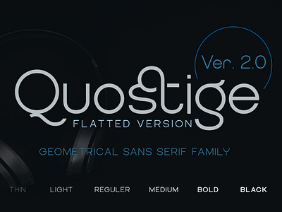 QUOSTIGE FLATTED SANS SERIF FAMILY ver. 2.0