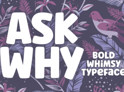 Ask Why Font branding design font fontdesign fun logo typography unique