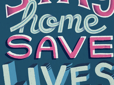 Stay Home Save Lives blue coronavirus covid covid 19 covid19 hand drawn type handlettering lettering pink procreate typography