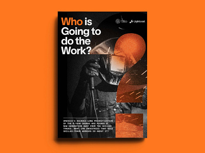 Who is Going to do the Work? Report Design business college degree ebook education experience graphic design high school industries report design skilled trades skills student students study trade trade school university welding white paper