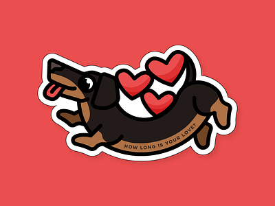How Long Is Your Love? dachshund love sticker wiener dog
