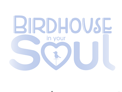 Birdhouse in your Soul affinity designer design graphic design logo music typography vector