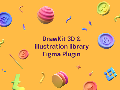 DrawKit 3D & illustration library Figma Plugin 3d design graphic design illustration ui