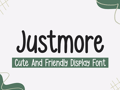 Justmore branding casual font cute font design display font font graphic design illustration lettering artist lovely font typeface typography