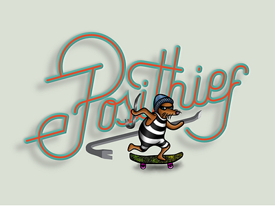 Posithief illustration lettering skateboard