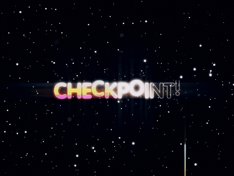 Checkpoint! 8-bit checkpoint explosion galaxy glitch particles stars