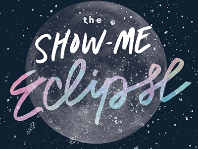The Show-Me Eclipse dark eclipse lettering missouri moon show me stars state