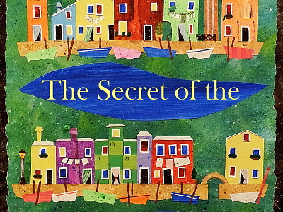 The Secret of the ??? book burano colours cover houses illustration italy venice