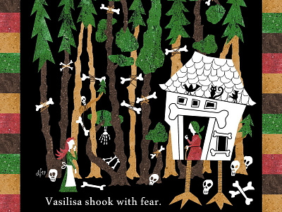 Vasilisa the Beautiful baba yaga bones fairy tale forest house illustration russian skulls witch woods