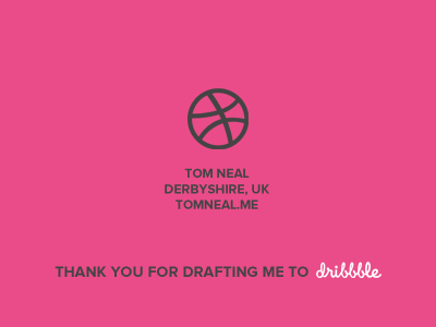 Thank You dribbble invite neal thank you tom