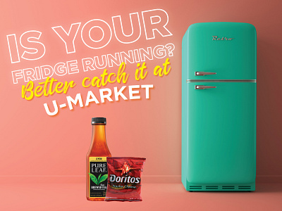 U-Market Campaign ad campaign college colleges food fridge marketing university