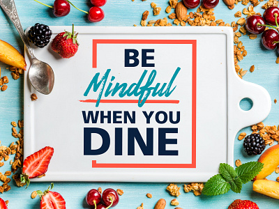 Mindful Dining Campaign adobe branding college food indesign mindful print print design university