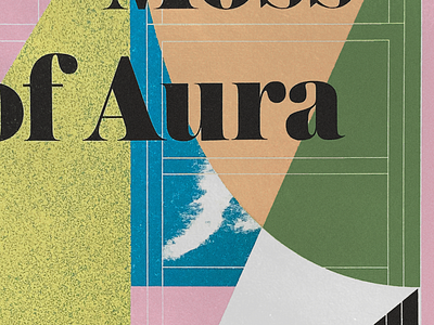 Moss of Aura & Peals Tour Poster design illustration typography