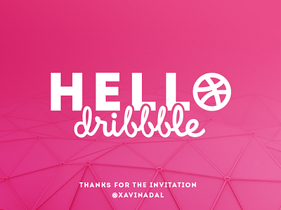 Hello Dribbble, Thanks @xavinadal for the invitation