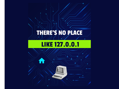 No place like localhost