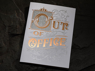 Out of Office calligraphy design filigree graphics handdrawn lettering letters type typography victorian