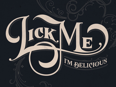 Lick Me..Final Logo branding design hand drawn lettering logo old texture vector vintage