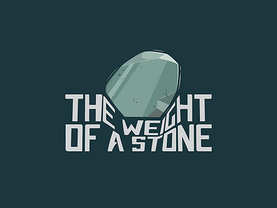 The Weight Of A Stone rough draft