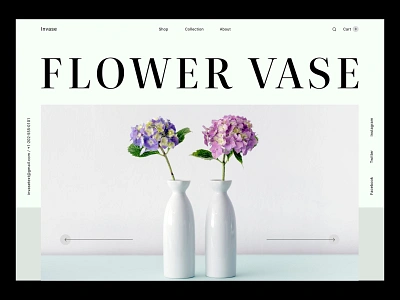 Flower Vase Website Exploration beautiful e comerce e commerce ecommerce flower flower shop flowervase header home page landing landing page mhnehal03 shop store trend uiux ux design web header web ui website