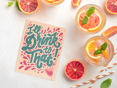 I'll Drink to That drink drinking greeting card hand-drawn type hand-lettering ipad lettering lettering procreate script stationery wine