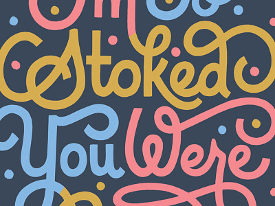 Stoked confetti greeting card hand lettering ipad lettering lettering mono weight mono-weight procreate script script lettering stoked