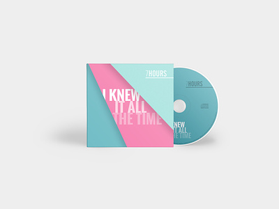 CD artwork "I Knew it All the Time" by 7hours blue cd artwork cd cover freelance graphic design graphic designer pink