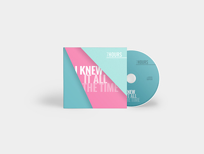 CD artwork "I Knew it All the Time" by 7hours blue cd artwork cd cover freelance graphic design graphic designer pink