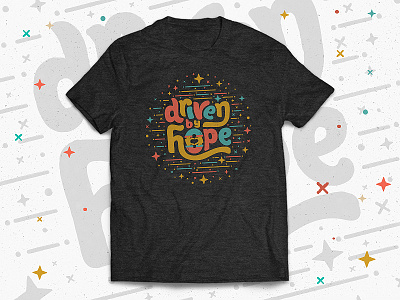 Driven By Hope Campaign black clothing hands hope lettering shirt stars texture type typography