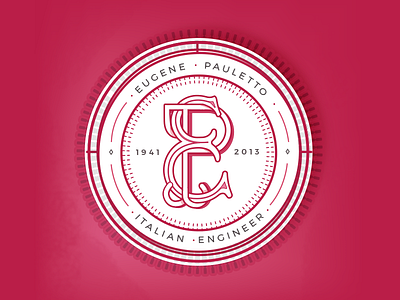 Eugene Pauletto badge engineer grandfather handletter illustration initials italy monogram red typography vector