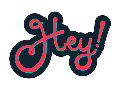 Hey! design graphic design illustartion lettering