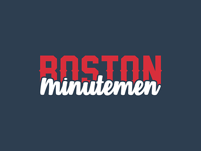Boston Minutemen boston branding bruins celtics decal design flat illustration logo minutemen navy patriots red sox redeye type typography vector white