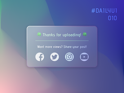 Daily UI 010: Share Button daily design design challenge glass glass morphism morphism share social share ui