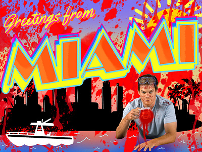 Dexter Postcard: Greetings From Miami!