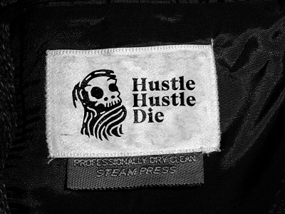 Hustle Hustle DIe