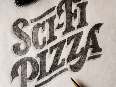 Sci-Fi Pizza hand lettering lettering pencil sketch