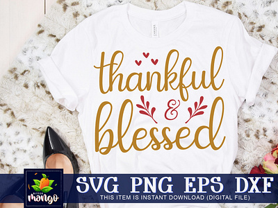 Thankful and blessed SVG fall shirt