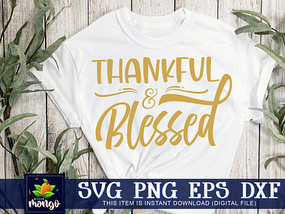 Thankful and blessed SVG fall shirt thankful blessed