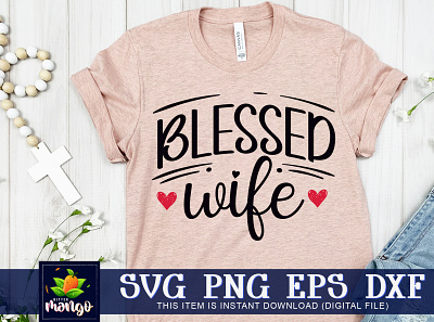 Blessed wife SVG blessed wife svg svg files for cricut