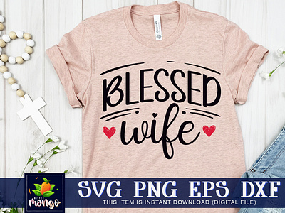 Blessed wife SVG