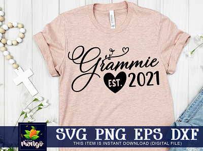 Grammie est.2021 SVG cricut grammie est.2021 svg