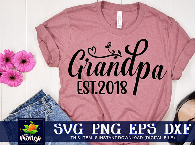 Grandpa est.2018 SVG cricut grandpa est.2018 svg