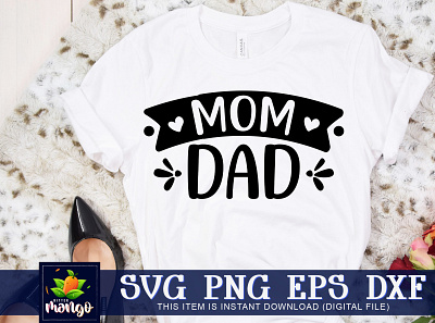 Mom dad SVG cricut digital download mom dad svg png