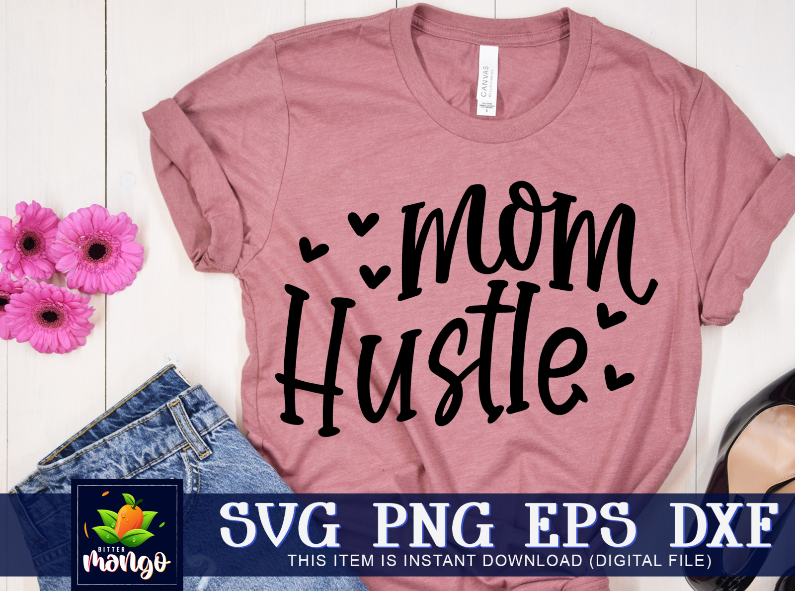 Mom hustle SVG by BITTERMANGO on Dribbble