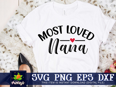 Most loved nana SVG