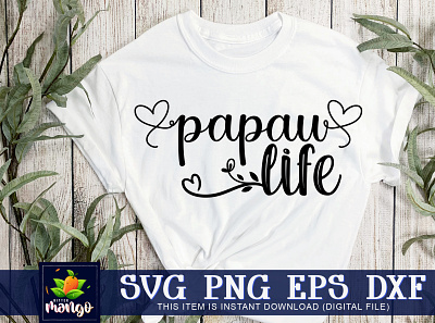Papaw life SVG cricut papaw life svg