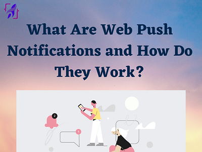 What Are Web Push Notifications and How Do They Work? fomo plugins pushnotificationservices webpushnotification wordpressplugins