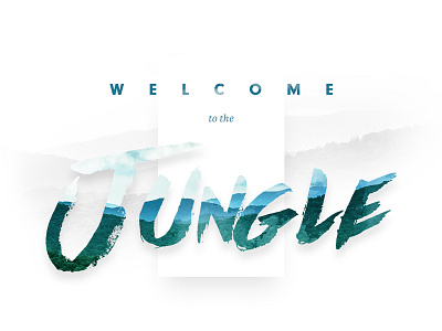 Welcome to the jungle brush jungle landscape typography