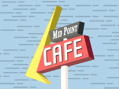 Mid Point Cafe Retro Sign