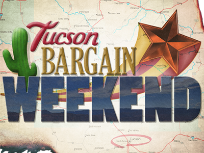 Tucson Bargain Weekend